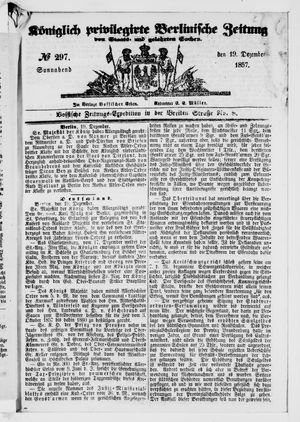 Königlich privilegirte Berlinische Zeitung von Staats- und gelehrten Sachen vom 19.12.1857