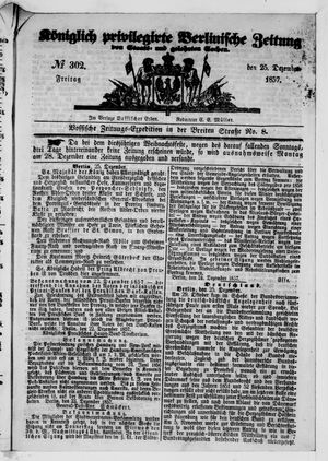 Königlich privilegirte Berlinische Zeitung von Staats- und gelehrten Sachen on Dec 25, 1857