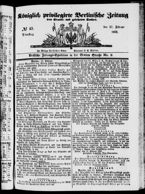 Königlich privilegirte Berlinische Zeitung von Staats- und gelehrten Sachen on Feb 23, 1858