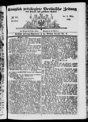 Königlich privilegirte Berlinische Zeitung von Staats- und gelehrten Sachen vom 02.03.1858