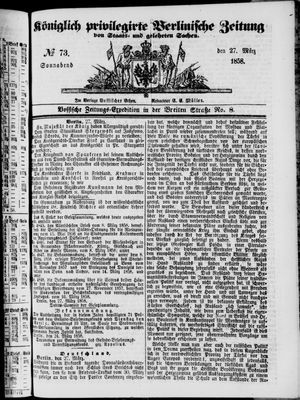 Königlich privilegirte Berlinische Zeitung von Staats- und gelehrten Sachen on Mar 27, 1858