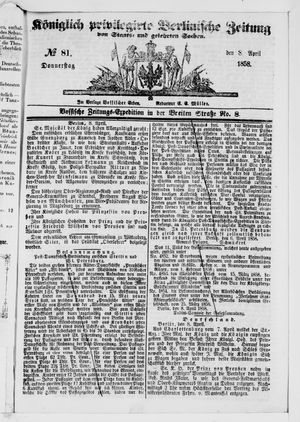 Königlich privilegirte Berlinische Zeitung von Staats- und gelehrten Sachen vom 08.04.1858