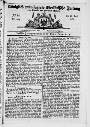 Königlich privilegirte Berlinische Zeitung von Staats- und gelehrten Sachen vom 20.04.1858