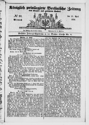 Königlich privilegirte Berlinische Zeitung von Staats- und gelehrten Sachen on Apr 21, 1858