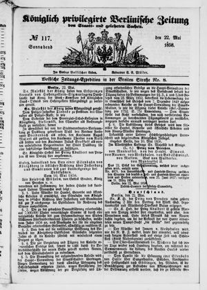 Königlich privilegirte Berlinische Zeitung von Staats- und gelehrten Sachen vom 22.05.1858