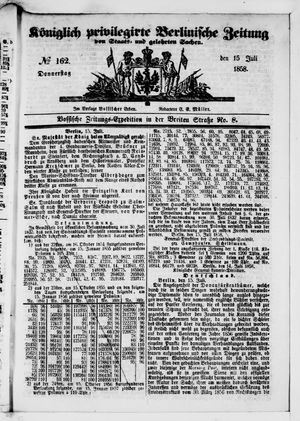 Königlich privilegirte Berlinische Zeitung von Staats- und gelehrten Sachen on Jul 15, 1858