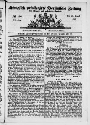 Königlich privilegirte Berlinische Zeitung von Staats- und gelehrten Sachen vom 24.08.1858