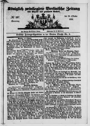 Königlich privilegirte Berlinische Zeitung von Staats- und gelehrten Sachen vom 10.10.1858