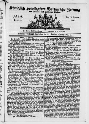 Königlich privilegirte Berlinische Zeitung von Staats- und gelehrten Sachen vom 12.10.1858