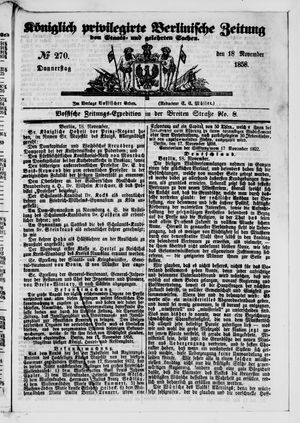 Königlich privilegirte Berlinische Zeitung von Staats- und gelehrten Sachen vom 18.11.1858