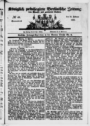 Königlich privilegirte Berlinische Zeitung von Staats- und gelehrten Sachen on Feb 26, 1859
