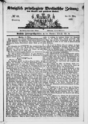 Königlich privilegirte Berlinische Zeitung von Staats- und gelehrten Sachen on Mar 13, 1859