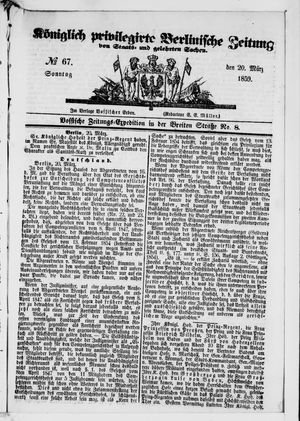 Königlich privilegirte Berlinische Zeitung von Staats- und gelehrten Sachen on Mar 20, 1859