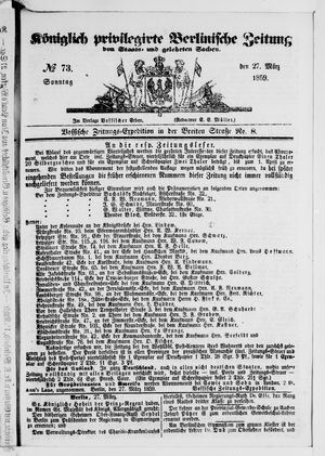 Königlich privilegirte Berlinische Zeitung von Staats- und gelehrten Sachen on Mar 27, 1859