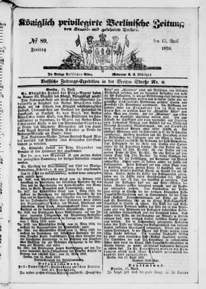 Königlich privilegirte Berlinische Zeitung von Staats- und gelehrten Sachen vom 15.04.1859