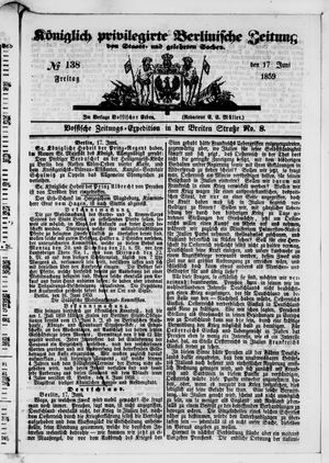 Königlich privilegirte Berlinische Zeitung von Staats- und gelehrten Sachen on Jun 17, 1859