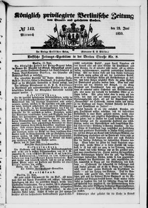 Königlich privilegirte Berlinische Zeitung von Staats- und gelehrten Sachen on Jun 22, 1859