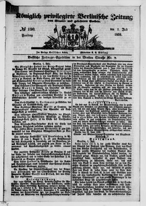 Königlich privilegirte Berlinische Zeitung von Staats- und gelehrten Sachen vom 01.07.1859