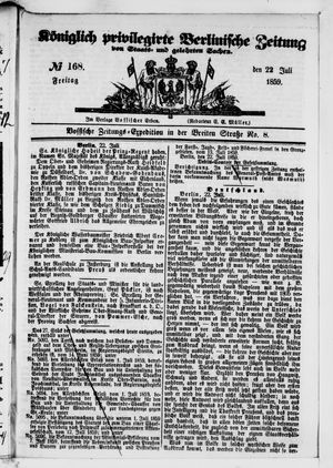 Königlich privilegirte Berlinische Zeitung von Staats- und gelehrten Sachen vom 22.07.1859
