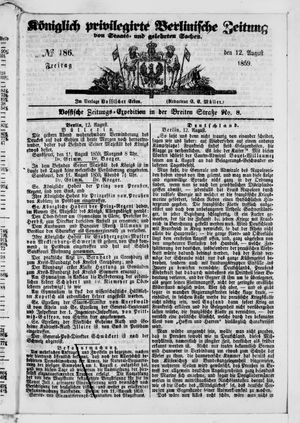 Königlich privilegirte Berlinische Zeitung von Staats- und gelehrten Sachen on Aug 12, 1859