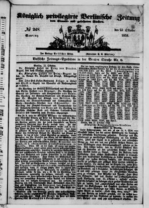 Königlich privilegirte Berlinische Zeitung von Staats- und gelehrten Sachen on Oct 23, 1859