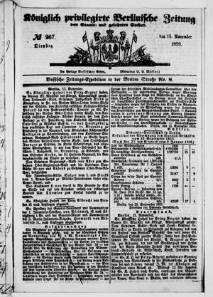 Königlich privilegirte Berlinische Zeitung von Staats- und gelehrten Sachen vom 15.11.1859