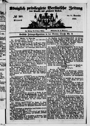 Königlich privilegirte Berlinische Zeitung von Staats- und gelehrten Sachen vom 16.11.1859