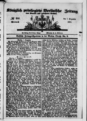 Königlich privilegirte Berlinische Zeitung von Staats- und gelehrten Sachen vom 07.12.1859