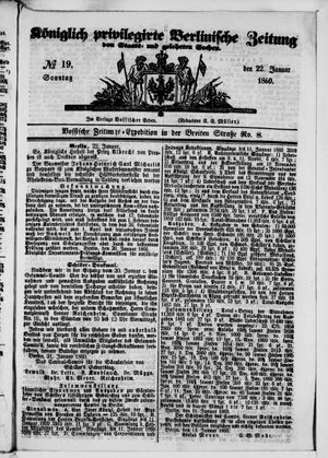 Königlich privilegirte Berlinische Zeitung von Staats- und gelehrten Sachen vom 22.01.1860