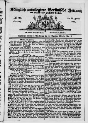 Königlich privilegirte Berlinische Zeitung von Staats- und gelehrten Sachen vom 29.01.1860