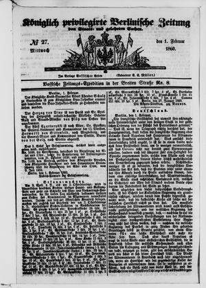 Königlich privilegirte Berlinische Zeitung von Staats- und gelehrten Sachen vom 01.02.1860
