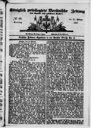 Königlich privilegirte Berlinische Zeitung von Staats- und gelehrten Sachen vom 26.02.1860