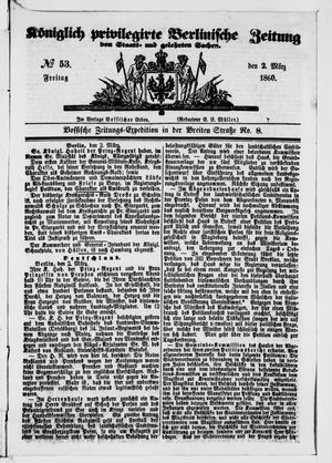 Königlich privilegirte Berlinische Zeitung von Staats- und gelehrten Sachen vom 02.03.1860