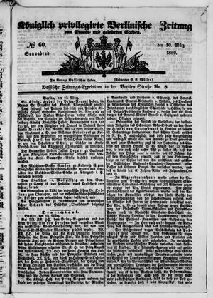 Königlich privilegirte Berlinische Zeitung von Staats- und gelehrten Sachen vom 10.03.1860
