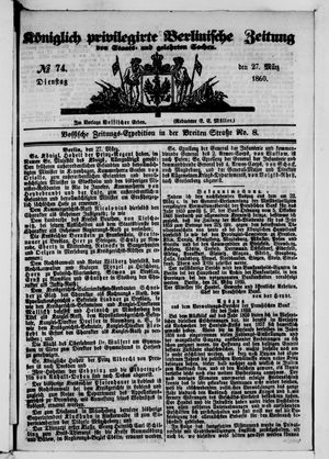 Königlich privilegirte Berlinische Zeitung von Staats- und gelehrten Sachen vom 27.03.1860