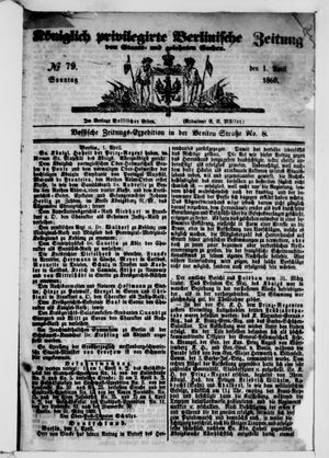 Königlich privilegirte Berlinische Zeitung von Staats- und gelehrten Sachen vom 01.04.1860