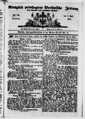 Königlich privilegirte Berlinische Zeitung von Staats- und gelehrten Sachen vom 08.04.1860