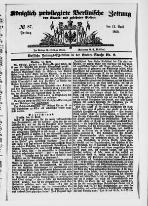 Königlich privilegirte Berlinische Zeitung von Staats- und gelehrten Sachen vom 13.04.1860