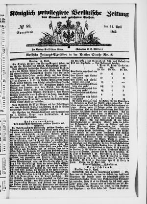 Königlich privilegirte Berlinische Zeitung von Staats- und gelehrten Sachen on Apr 14, 1860