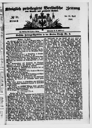 Königlich privilegirte Berlinische Zeitung von Staats- und gelehrten Sachen vom 18.04.1860