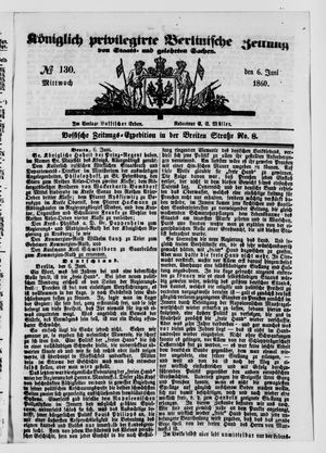 Königlich privilegirte Berlinische Zeitung von Staats- und gelehrten Sachen vom 06.06.1860