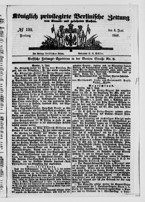 Königlich privilegirte Berlinische Zeitung von Staats- und gelehrten Sachen vom 08.06.1860