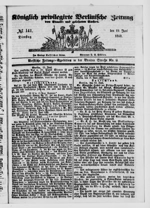 Königlich privilegirte Berlinische Zeitung von Staats- und gelehrten Sachen vom 19.06.1860