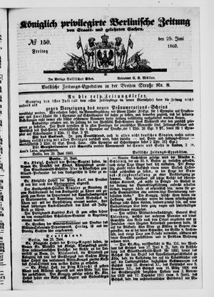 Königlich privilegirte Berlinische Zeitung von Staats- und gelehrten Sachen vom 29.06.1860