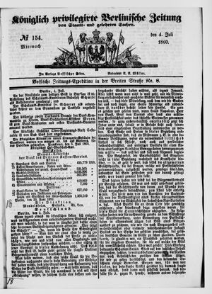 Königlich privilegirte Berlinische Zeitung von Staats- und gelehrten Sachen on Jul 4, 1860