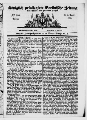 Königlich privilegirte Berlinische Zeitung von Staats- und gelehrten Sachen on Aug 3, 1860