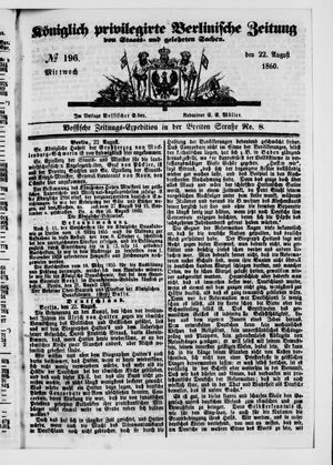 Königlich privilegirte Berlinische Zeitung von Staats- und gelehrten Sachen vom 22.08.1860