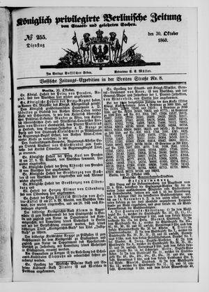 Königlich privilegirte Berlinische Zeitung von Staats- und gelehrten Sachen vom 30.10.1860