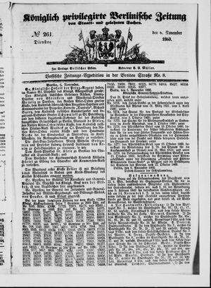 Königlich privilegirte Berlinische Zeitung von Staats- und gelehrten Sachen on Nov 6, 1860