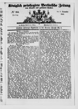 Königlich privilegirte Berlinische Zeitung von Staats- und gelehrten Sachen on Nov 9, 1860